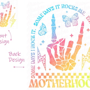 Motherhood - Some Days I Rock It, Some Days It Rocks Me - Pocket and Back Print Set - DTF Ready to Press or Sublimation Transfer
