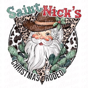 Saint Nick&#39;s Christmas Rodeo | DTF Ready to Press or Sublimation Transfer