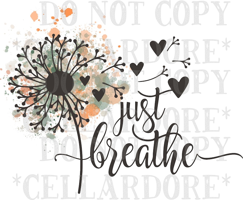 Just Breathe | DTF Ready to Press or Sublimation Transfer bild 1