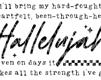 Heartfelt Hallelujah | DTF Ready to Press or Sublimation Transfer