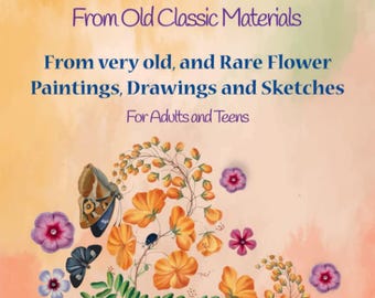 Rare Flower Paintings Coloring Book, Unique Botanical Art for Adults