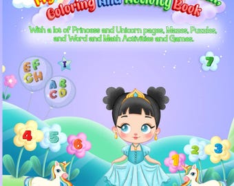 Coloring Book with Unicorns, Princesses and Activities for children ages 4-8