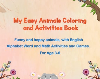 Coloring and Activities Book with Easy Animals for Children Ages 4-6