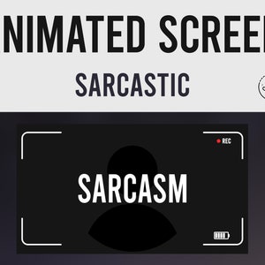 Animated Twitch Overlay | Sarcasm Screen, Stream Decoration