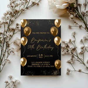 May include: Black invitation card with gold balloons and text. The card reads "You are invited to Benjamin's 50th Birthday" with date, time, and RSVP information. The design includes gold glitter accents.