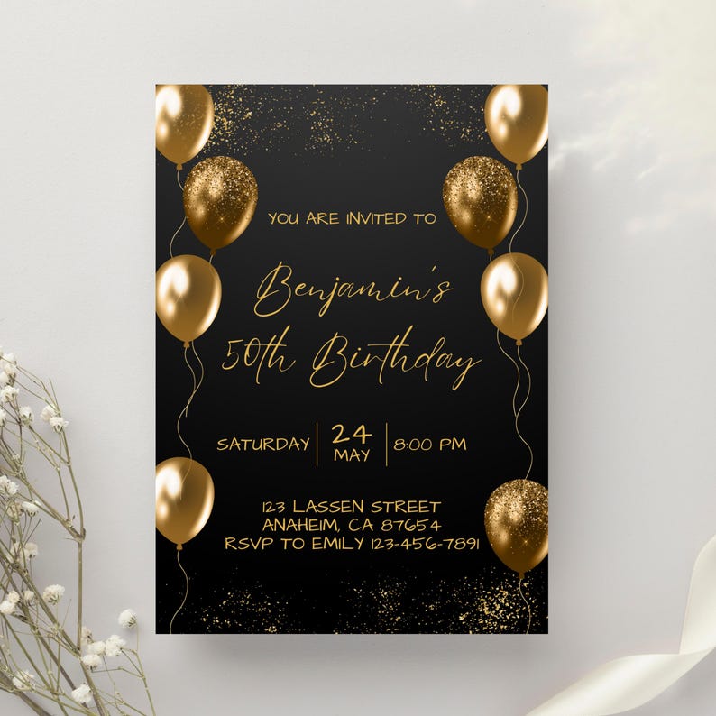 May include: A black birthday invitation with gold text and accents. The invitation reads "You are invited to Benjamin's 50th Birthday" with the date, time, and location details. Gold balloons are featured throughout the design.