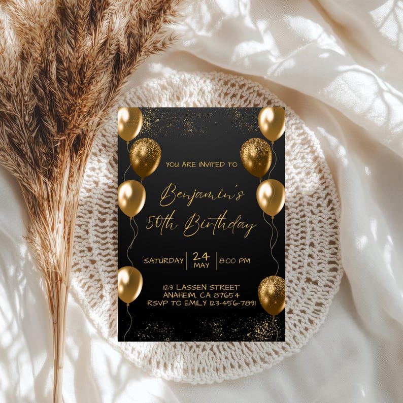 May include: Black invitation card with gold balloons and text. The card reads "You are invited to Benjamin's 50th Birthday" with date, time, and address details. Gold confetti accents the design.