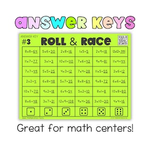 May include: A green and white educational math game titled "Roll & Race" with multiplication problems and dice graphics. The text "Answer Keys" is at the top. The bottom reads "Great for math centers!"