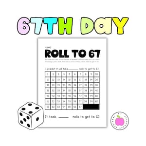 Può includere: Un foglio di lavoro bianco con il testo "ROLL TO 67" e una griglia da colorare. Un dado è mostrato accanto al foglio di lavoro. Le parole "67TH DAY" sono in alto in lettere colorate. Un logo è nell'angolo in basso a destra.