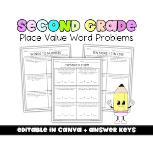 May include: A colorful educational worksheet for second grade students. The worksheet includes word problems on place value, with the text "Second Grade Place Value Word Problems" at the top. The image also includes the text "Editable in Canva + Answer Keys."