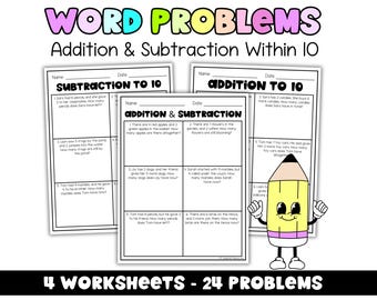May include: Four worksheets for addition and subtraction word problems within 10. The worksheets are white with black text and include math problems. A cartoon pencil character is on the right side of the image. The text "4 WORKSHEETS - 24 PROBLEMS" is at the bottom.