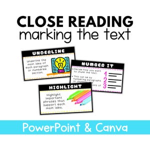 May include: An educational graphic titled "CLOSE READING marking the text." The image features three cards with instructions: "UNDERLINE," "NUMBER IT," and "HIGHLIGHT." The bottom of the image reads "PowerPoint & Canva."