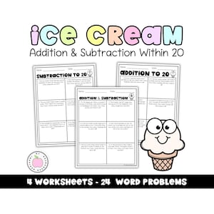 Puede incluir: Hojas de trabajo educativas para la suma y la resta hasta 20, con un tema de helado. La imagen muestra cuatro hojas de trabajo con problemas de palabras, incluyendo el texto "Ice Cream Addition & Subtraction Within 20" y "4 Worksheets - 24 Word Problems."