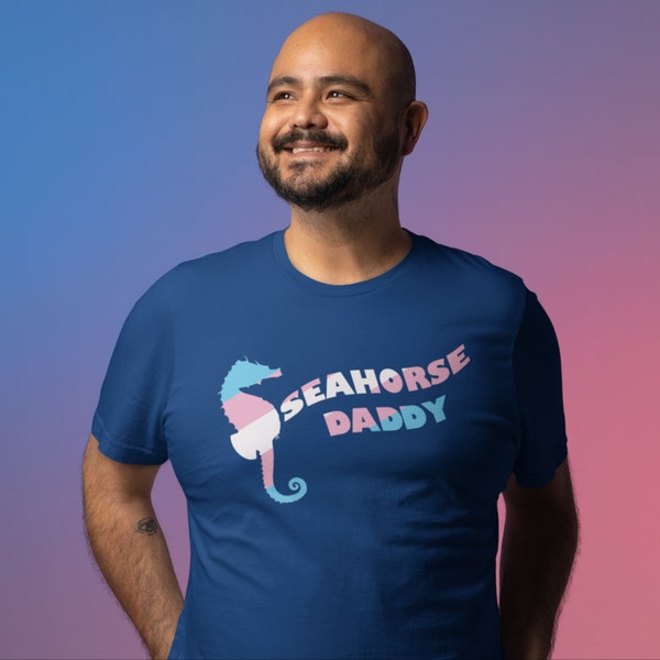 Seahorse Daddy Transgender Pride Flag Bella Canvas T-Shirt, Trans Father, Trans Dad, Seahorse Dad, Father’s Day, Dad’s Birthday