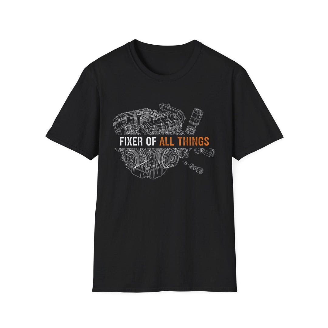 MECHANIC Fixer Shirt - Fixer of All Things | Funny Garage Life Tshirt ...