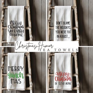 Christmas Humor Decorative Tea Towels