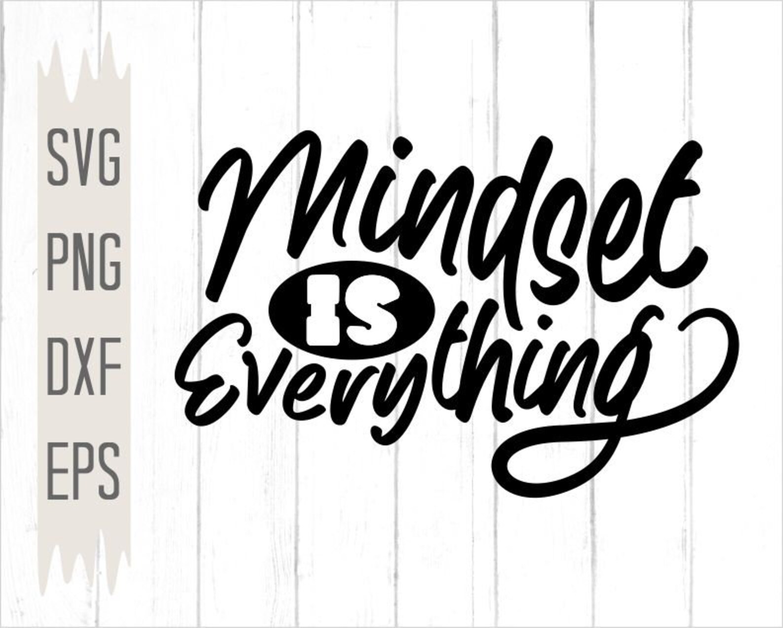 Mindset is Everything Svg Shirt Svg Inspirational Svg Etsy Ireland