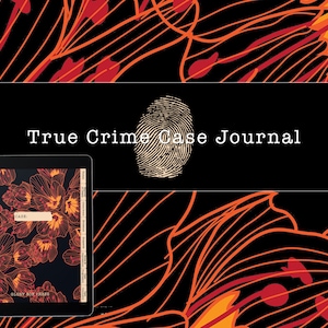 Könnte beinhalten: Ein digitales Tablet zeigt ein Journalcover mit einem floralen Design in Orange- und Rottönen auf schwarzem Hintergrund. Der Text "CASE" ist auf dem Cover sichtbar. Der Text "True Crime Case Journal" wird über dem Tablet angezeigt.