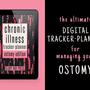 May include: A digital planner for managing an ostomy. The cover features a black background with pink and red abstract brushstrokes and the text "chronic illness tracker-planner ostomy edition" in white.