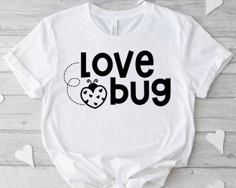 Love Bug Valentines svg, Valentines day Svg, Love svg, Cricut cut file love svg, Chemise Valentine svg, Hearts svg, Valentine png pour Cricut
