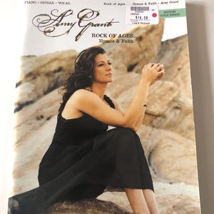 Amy Grant Rock Of Ages 2005 Songbook Guitar/Piano/Vocal Excellent!