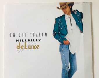 DWIGHT YOAKAM Hillbilly Deluxe 80’s Vinyl Excellent!