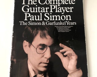 The Complete Guitar Player Paul Simon The Simon & Garfunkel Years Music Book