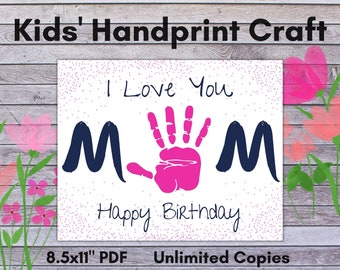 Happy Birthday Mom Handprint Craft, Kids Handprint Craft, Birthday Gift for Mom, Baby Toddler Child Hand Art, Keepsake Craft for MOM, DIY