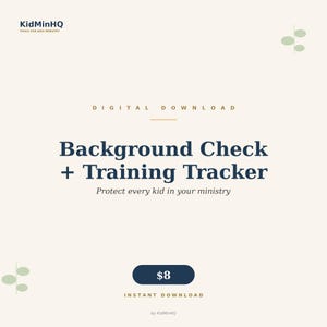 Könnte beinhalten: Digitaler Download-Grafik mit dem Text "Background Check + Training Tracker" in Marineblau. Der Text "Protect every kid in your ministry" steht darunter. Der Preis beträgt 8 €. Das KidMinHQ-Logo befindet sich oben.