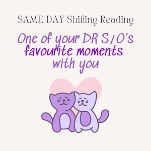 SAME DAY DR S/O‘s favourite moment with you, Reality Shifting Reading, Comfort Character Reading
