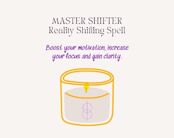 May include: A yellow candle with a purple symbol inside a glass jar. The text "MASTER SHIFTER Reality Shifting Spell" is above the candle. The text "Boost your motivation, increase your focus and gain clarity." is below the candle.