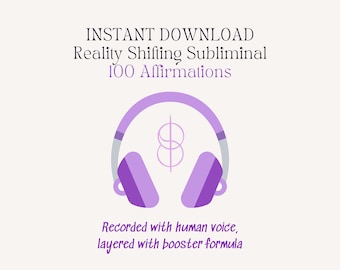 May include: Purple headphones with a white headband and a graphic of a stylized infinity symbol. The text "INSTANT DOWNLOAD Reality Shifting Subliminal 100 Affirmations" is above the headphones. The text "Recorded with human voice, layered with booster formula" is below the headphones.
