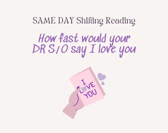 How fast would your DR S/O say I love you, Reality Shifting Reading, Comfort Character Reading