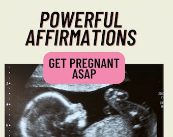 Get Pregnant FAST, Powerful pregnancy affirmations & Mini Coaching!
