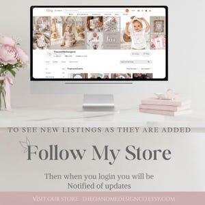 May include: A computer monitor displays an Etsy shop page, with a banner featuring baby-themed products. Below, the text reads "Follow My Store" and "Visit our store: theoandmedesignco.etsy.com". A vase of pink flowers and stacked books are in the foreground.