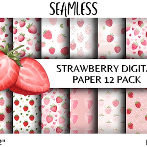 May include: A set of 12 seamless digital papers with strawberry designs. The papers display patterns of strawberries, flowers, and hearts in pink and red hues. The image includes the text "STRAWBERRY DIGITAL PAPER 12 PACK".