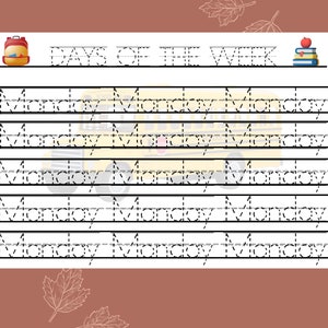 May include: A black and white worksheet with the text "DAYS OF THE WEEK" at the top. The worksheet has multiple lines with the word "Monday" written on each line. There is a yellow school bus in the background.