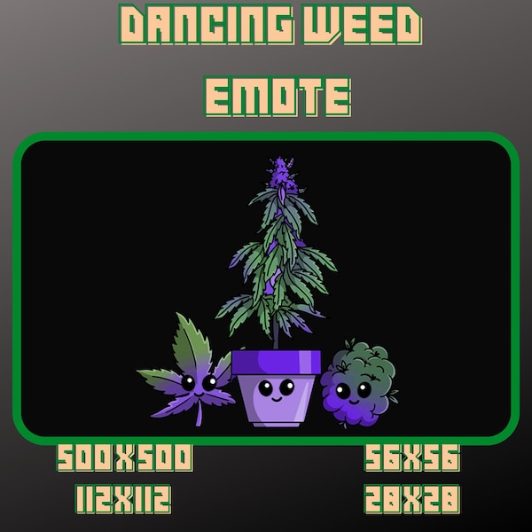 Animated Dancing Weed Emote / Sub Emote / Twitch / Youtube / Discord / Trovo / Emotes / Bit Emote/ Emote Commisson / Streamer / Gamer