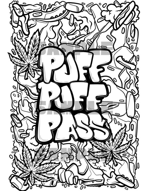 Puff Puff Pass, Cannabis 