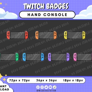 May include: A set of seven digital Twitch badges featuring handheld game consoles in red, orange, yellow, green, blue, purple, and pink. The text reads TWITCH BADGES HAND CONSOLE, 72px x 72px, 36px x 36px, 18px x 18px, INSTANT DOWNLOAD, and @MIZDEVASTATION.
