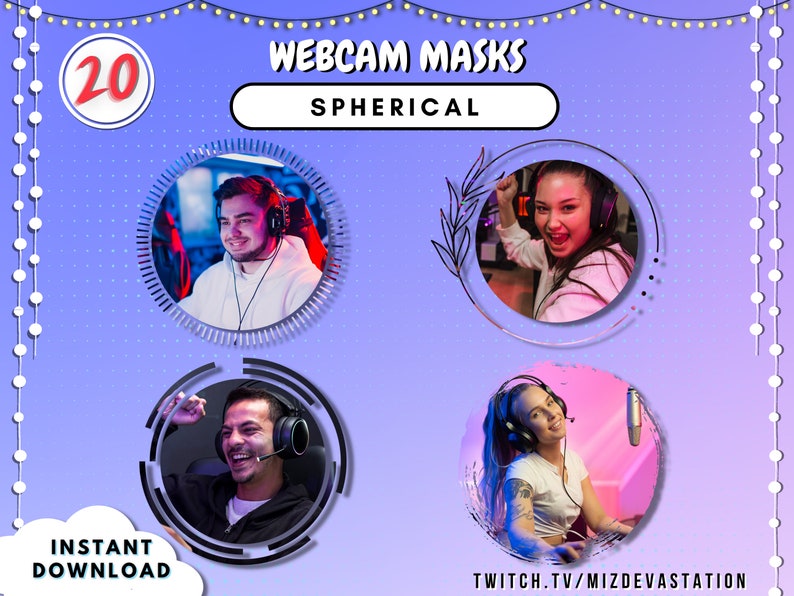 Sphere Shape cam Mask Bundle 20 STYLES Made for Streamers OBS