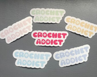 Crochet Addict Sticker Set: Waterproof Vinyl Stickers
