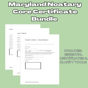 May include: A bundle of white paper documents with text, including "Maryland Notary Core Certificate Bundle." The documents include "Jurat," "Copy Certificate," and "Notarial Certificate - Acknowledgment." Text on the right side says "Includes: Essential Certificates & Clarity Tools."