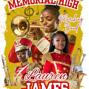 May include: Image of the Memorial High Marching Band, featuring three band members in red and gold uniforms. The image includes the text "Memorial High" and "Lauren James". A trumpet and trombone are visible.