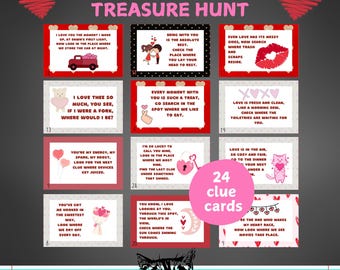 May include: Twenty-four printable Valentine's Day treasure hunt clue cards with red, pink, and white hearts, a cat, and other illustrations. The cards have instructions for a scavenger hunt with phrases like "I love you the moment I wake up" and "Love is in the air".