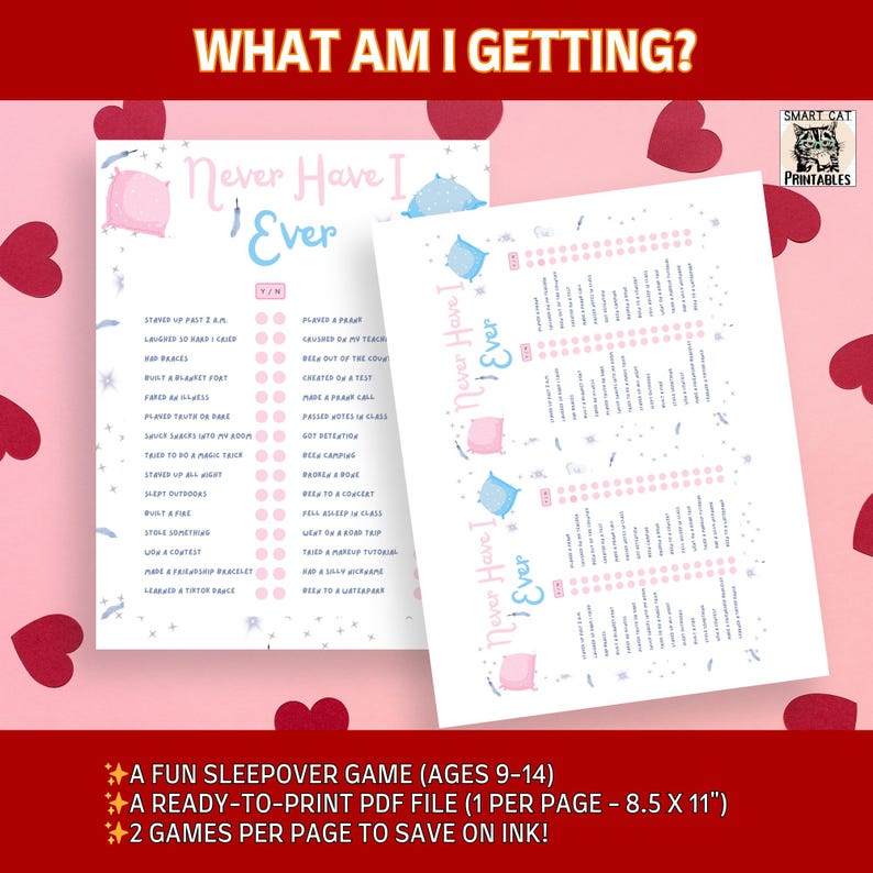 May include: Two printable "Never Have I Ever" game sheets with pink and blue pillow graphics. The text includes game prompts and the title "Never Have I Ever". The image also includes the text "A FUN SLEEPOVER GAME (AGES 9-14)" and "A READY-TO-PRINT PDF FILE (1 PER PAGE - 8.5 X 11")".
