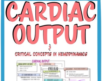 Cardiac Output & Critical Hemodynamics Concepts:  A Guide for Nursing Students