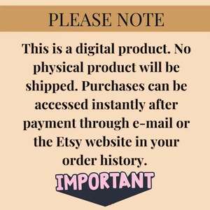 K&ouml;nnte beinhalten: Hinweis auf ein digitales Produkt mit dem Text "PLEASE NOTE" oben. Der Text erkl&auml;rt, dass kein physisches Produkt versendet wird und K&auml;ufe sofort nach der Zahlung per E-Mail oder &uuml;ber die Etsy-Website zug&auml;nglich sind. Das Wort "IMPORTANT" steht unten.