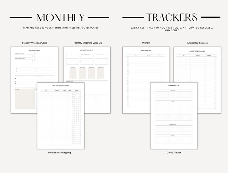 May include: Printable planner pages for tracking movies and TV shows. Includes sections for monthly watching goals, a monthly watching wrap-up, a monthly watching log, a wishlist, anticipated releases, and a genre tracker.