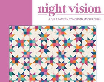 Modernly Morgan - Night Vision Quilt - Paper Pattern